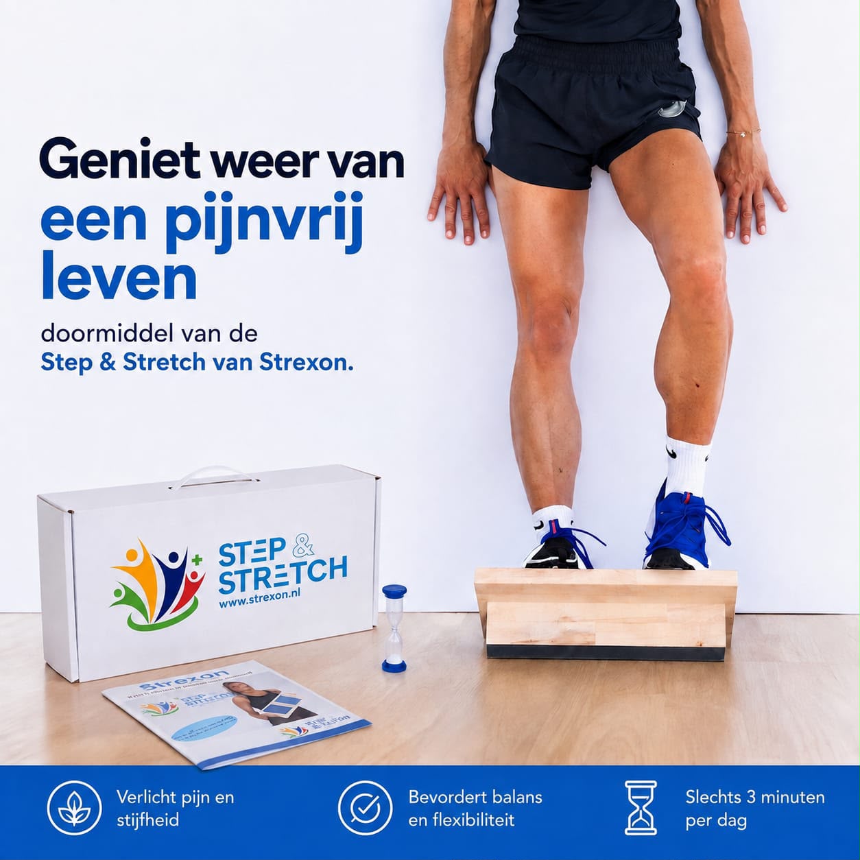 Step & Stretch™ van Strexon — geniet weer van een pijnvrij leven